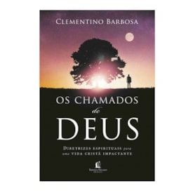 Os chamados de Deus | Clementino Barbosa