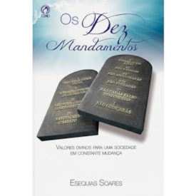 Os Dez Mandamentos | Esequias Soares