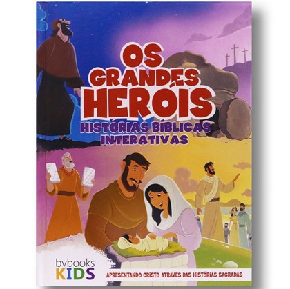 Os Grandes Heróis | Histórias Bíblicas Interativas