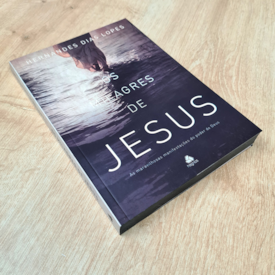 Segunda imagem do produto Os Milagres de Jesus | Hernandes Dias Lopes