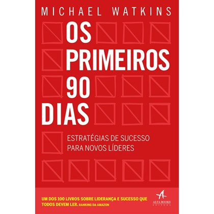 Os Primeiros 90 Dias | Michael Watkins