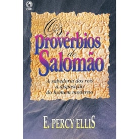 Os Provérbios de Salomão | E. Percy Ellis