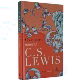 Os Quatro Amores | C.S. Lewis