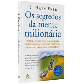 Os Segredos da Mente Milionária | 
T. Harv Eker
