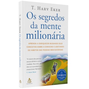 Os Segredos da Mente Milionária | T. Harv Eker