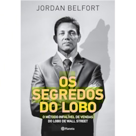 Os Segredos do Lobo | Jordan Belfort