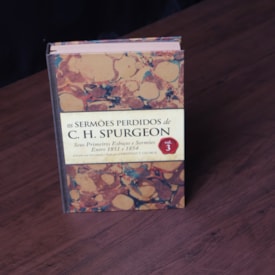 Segunda imagem do produto Os Sermões Perdidos de C. H. Spurgeon | Volume 3