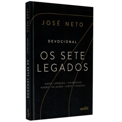 Os Sete Legados | José Neto