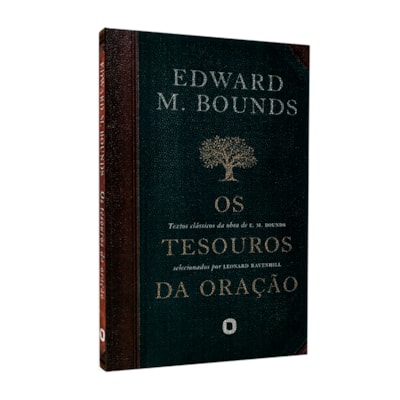 Os Tesouros Da Oração | Edward M. Bounds