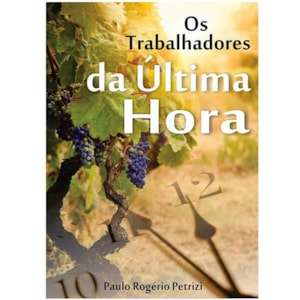 Os Trabalhadores da Ultima Hora | Paulo Rogério Petrizi