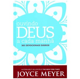 Ouvindo Deus a Cada Manhã | Joyce Meyer