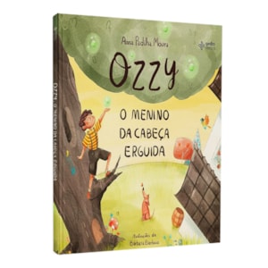 Ozzy | O Menino da Cabeça Erguida | Anna Padilha Moura