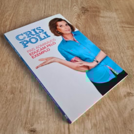 Segunda imagem do produto Pais Admiráveis Educam pelo Exemplo | Cris Poli