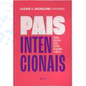 Pais Intencionais | Lucas e Jackeline Hayashi