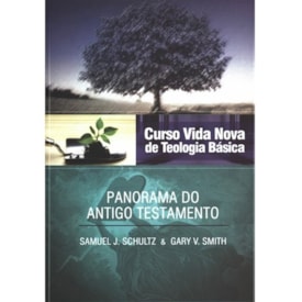 Panorama do Antigo Testamento | Vol. 2 | Curso Vida Nova de Teologia Básica