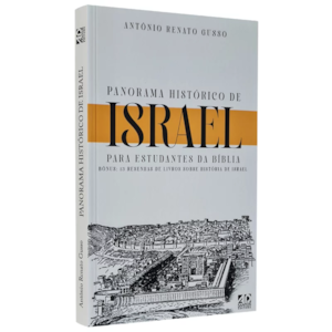 Segunda imagem do produto Panorama Histórica de Israel para Estudantes da Bíblia | Antônio Renato Gusso
