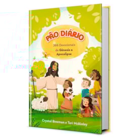 Pão Diário | 366 Devocionais de Gênesis a Apocalipse | Crystal Bowman e Teri McKinley