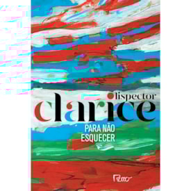 Para Não Esquecer | Clarice Lispector
