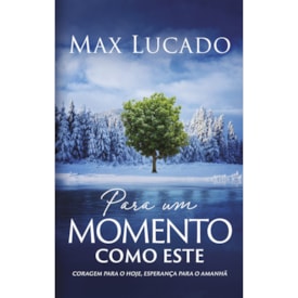 Para um Momento como esse | Max Lucado
