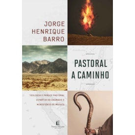 Pastoral a Caminho | Jorge Henrique Barro