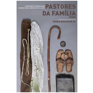 Pastores Da Família | Voddie Jr. Baucham