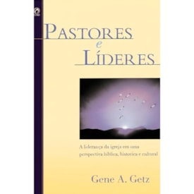 Pastores e Líderes | Gene A. Getz