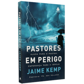 Pastores em Perigo | Jaime Kemp