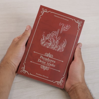 Segunda imagem do produto Pecadores Nas Mãos de Um Deus Irado e Outros Sermões | Clássicos da Literatura | Jonathan Edwards