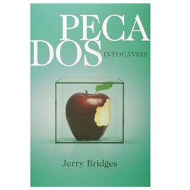 Pecados Intocáveis | Jerry Bridges