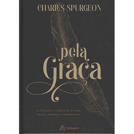 Pela Graça | Charles Spurgeon