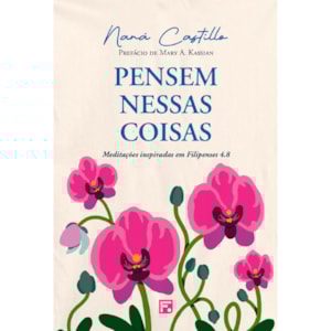 Pensem Nessas Coisas | Naná Castillo