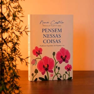 Segunda imagem do produto Pensem Nessas Coisas | Naná Castillo