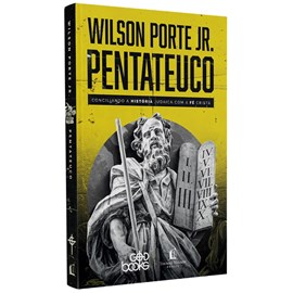 Pentateuco | Wilson Porte Jr.