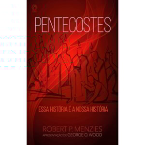 Pentecostes | Robert P. Menzies