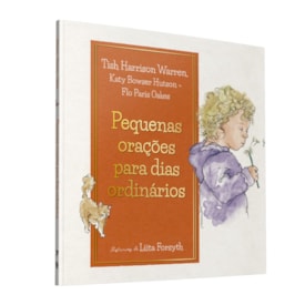 Pequenas Orações Para Dias Ordinários | Tish Harrison Warren
