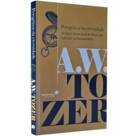 Segunda imagem do produto Peregrinos da Eternidade | A.W. Tozer