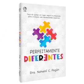 Perfeitamente Diferentes | Dra. Nohemí C. Pagán