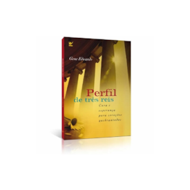 Segunda imagem do produto Perfil de Três Reis | Gene Edwards