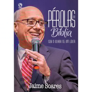 Pérolas da Bíblia | Jaime Soares