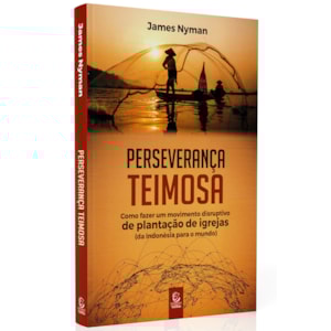 Perseverança Teimosa | James Nyman