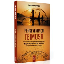 Perseverança Teimosa | James Nyman
