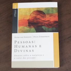 Segunda imagem do produto Pessoas: Humanas e Divinas | Peter Van Inwagen e Dean Zimmerman