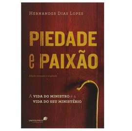 Piedade e Paixão | Hernandes Dias Lopes