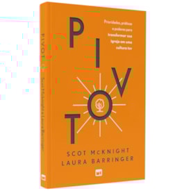 Pivot | Scot Mcknight | Laura Barringer