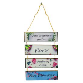 Placa de cordas MDF | Que a Gente Saiba Florir Onde a Vida Nos Plantar