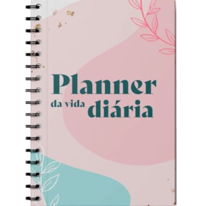Planner da Vida Diária | Capa Dura Espiral Cor Pastel