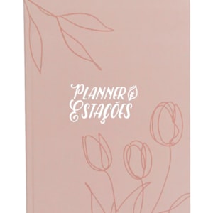 Planner Estações | Rosa Flor