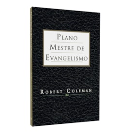 Plano Mestre de Evangelismo | Robert Coleman