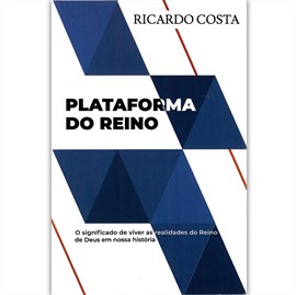 Plataforma do Reino | Ricardo Costa