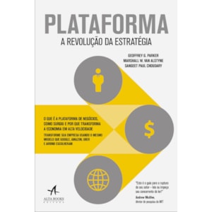 Plataforma | Geoffrey G Parker, Marshall W. Van Alstyle e Sangeet Paul Choudary